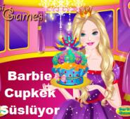 Barbie Cupkek Süslüyor